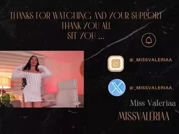 missvaleriaa from Chaturbate